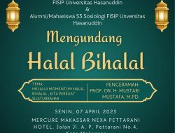 Program Doktor Sosiologi FISIP Unhas Gelar Halal Bihalal, Perkuat Tiga Tingkatan Silaturahmi